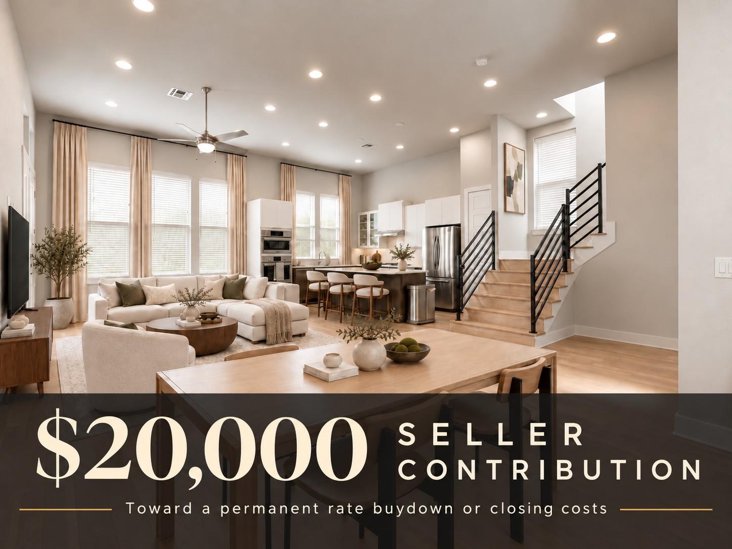 $20,000 seller contribution toward a permanent rate buydown or closing costs.