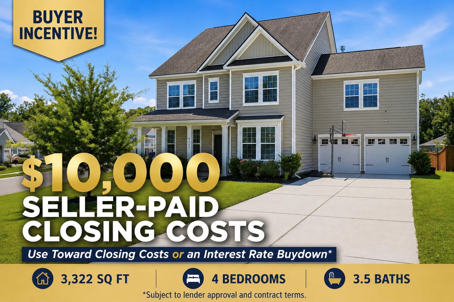 North Charleston home advertised with a $10,000 seller-paid closing cost incentive; 3,322 square feet, four bedrooms, 3.5 baths.